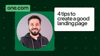 4 secrets to creating a good landing page | Expert tips for a high-converting landing page