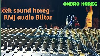 terbaru  Cek Sound Rmj  Blitar ombro Horeglagu Dj Pong Pong