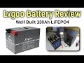 Lvgoo LV12V130 Lithium Battery Disassembly &amp; Review - Nicely Constructed &amp; 130 Amp Hour Capacity