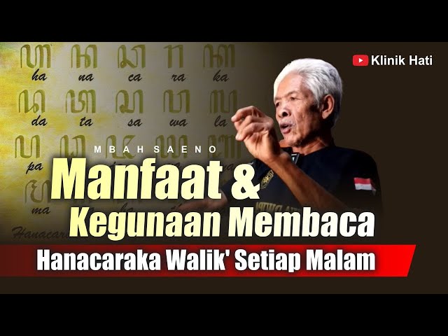 KEGUNAAN HANACARAKA WALIK JIKA DIBACA TIAP MALAM - MBAH SAENO class=