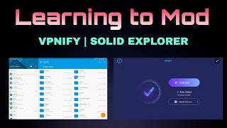 Learning to mod Vpnify | Solid Explorer ( Bypass Google加固 | Fixed Connection) screenshot 1