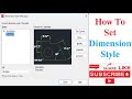 How to create Dimension in AutoCAD | Dimension Style command | Create New Dimension Style in Autocad