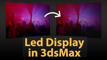 How to create led display in 3dsMax
