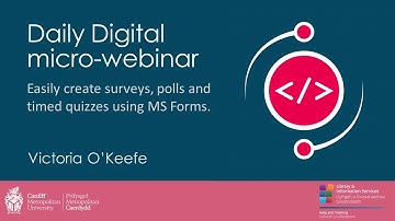 Daily Digital micro-webinar: Easily create surveys, polls and timed quizzes using MS Forms.