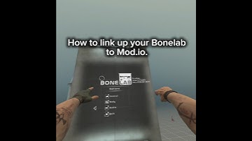 How to link up Bonelab to Mod.io!!#bonelab #vr #information