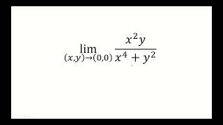 lim (x,y) approaches (0,0) of (x^2y)/(x^4+y^2)