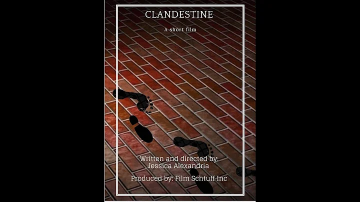 Clandestine - A Short Film