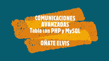 Tabla con PHP y MySQL | Oñate Elvis