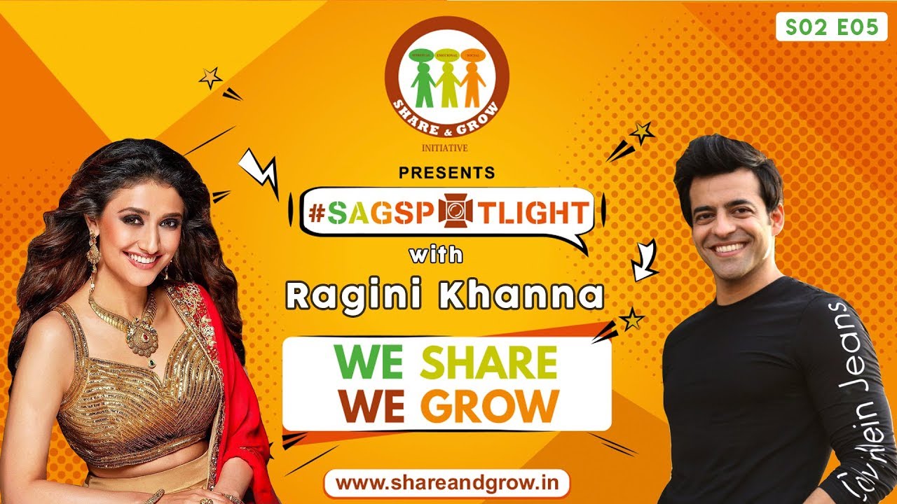 SAGspotlight S2 E05 | Ragini Khanna | Himanshu Ashok Malhotra |