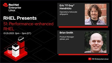 Performance-enhancing RHEL | Red Hat Enterprise Linux Presents 51