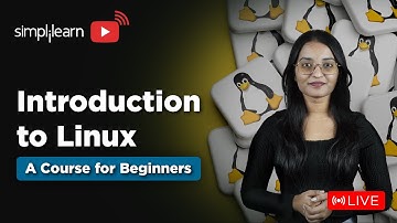 Introduction to Linux | Linux Tutorial For Beginners 2026 | Linux For Ethical Hacking | Simplilearn