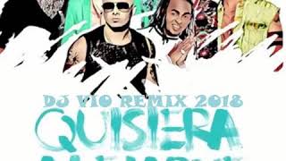 Wisin x Ozuna x CNCO - Quisiera Alejarme (Dj Vio Remix 2018)