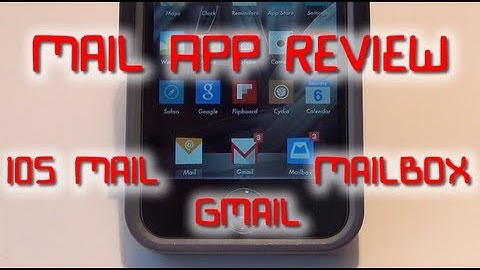 Review: "Mailbox" / "Stock Mail" / "Gmail" Apps (Free)