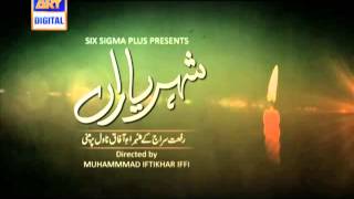 Shehr e Yaraan OST Drama on ARY Digital  :)