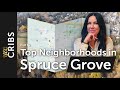 Top neighborhoods in spruce grove part 2  living in spruce grove