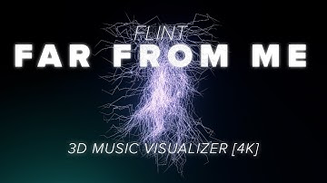Far From Me - Flint | AUDIO VISUALIZER 4K MUSIC VIDEO | BLENDER GEOMETRY NODES ANIMATION