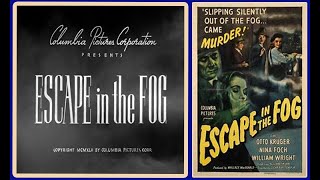 Escape In The Fog - 1945 (HD)