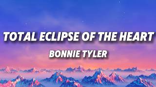 Bonnie Tyler - Total Eclipse of the Heart [Turn Around] (Lyrics)