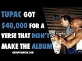 Tupac Got $40,000 For A Verse That Didn't Make An Album