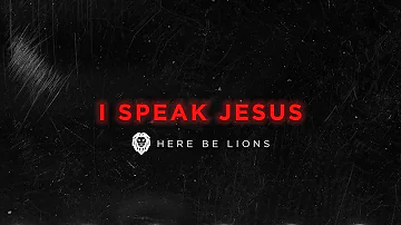 I Speak Jesus (Lyric Video) | I Speak Jesus