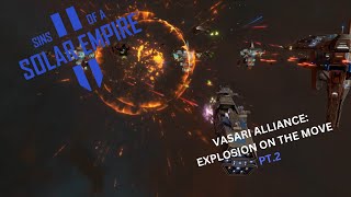 Sin of a Solar Empire 2: Empires and Intrigues: Vasari Alliance: 4K: Explosion on the Move Pt.2