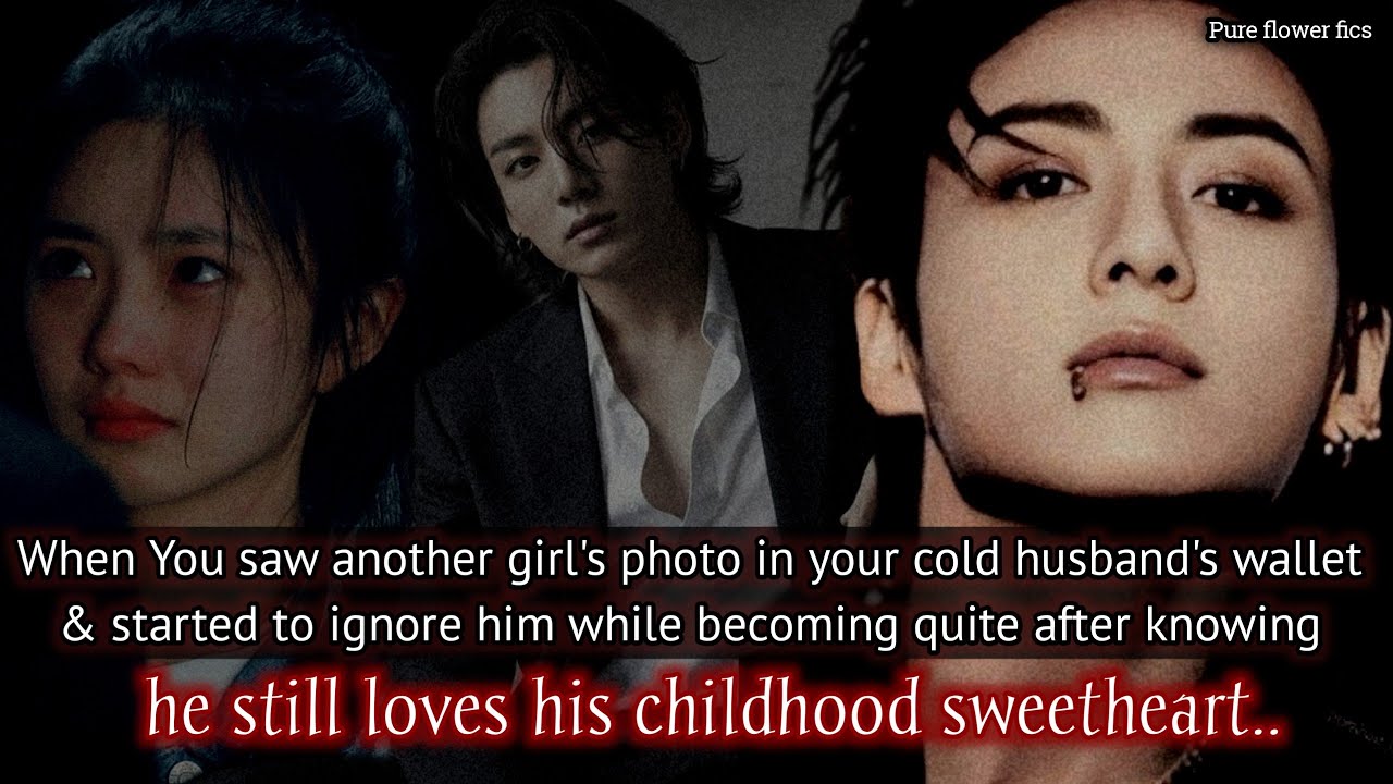 You saw another girl's photo in your cold husband's wallet & started to ignore him as he still loves