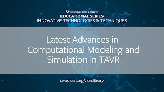 Episode 32 | The Latest Advances in Computational Modeling and Simulation in TAVR