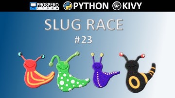 Kivy Part 23 - Slugrace - Game Over Screen GUI