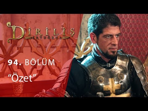 Diriliş Ertuğrul 94. Bölüm Özet