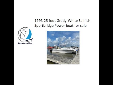 1993 25 foot Grady White Sailfish Sportbridge Power boat for sale. $51,500.  @BoatersNetVideos