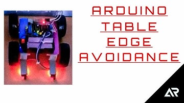 How To Make DIY Arduino Table Edge Avoidance Robot