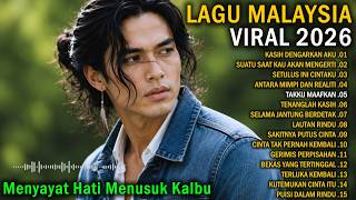 LAGU MALAYSIA TERBARU SEDIH 2026 // Kasih Dengarkan Aku - Sedih Menyayat Hati 1 JAM FULL ALBUM