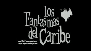 LOS FANTASMAS DEL CARIBE  - MIX