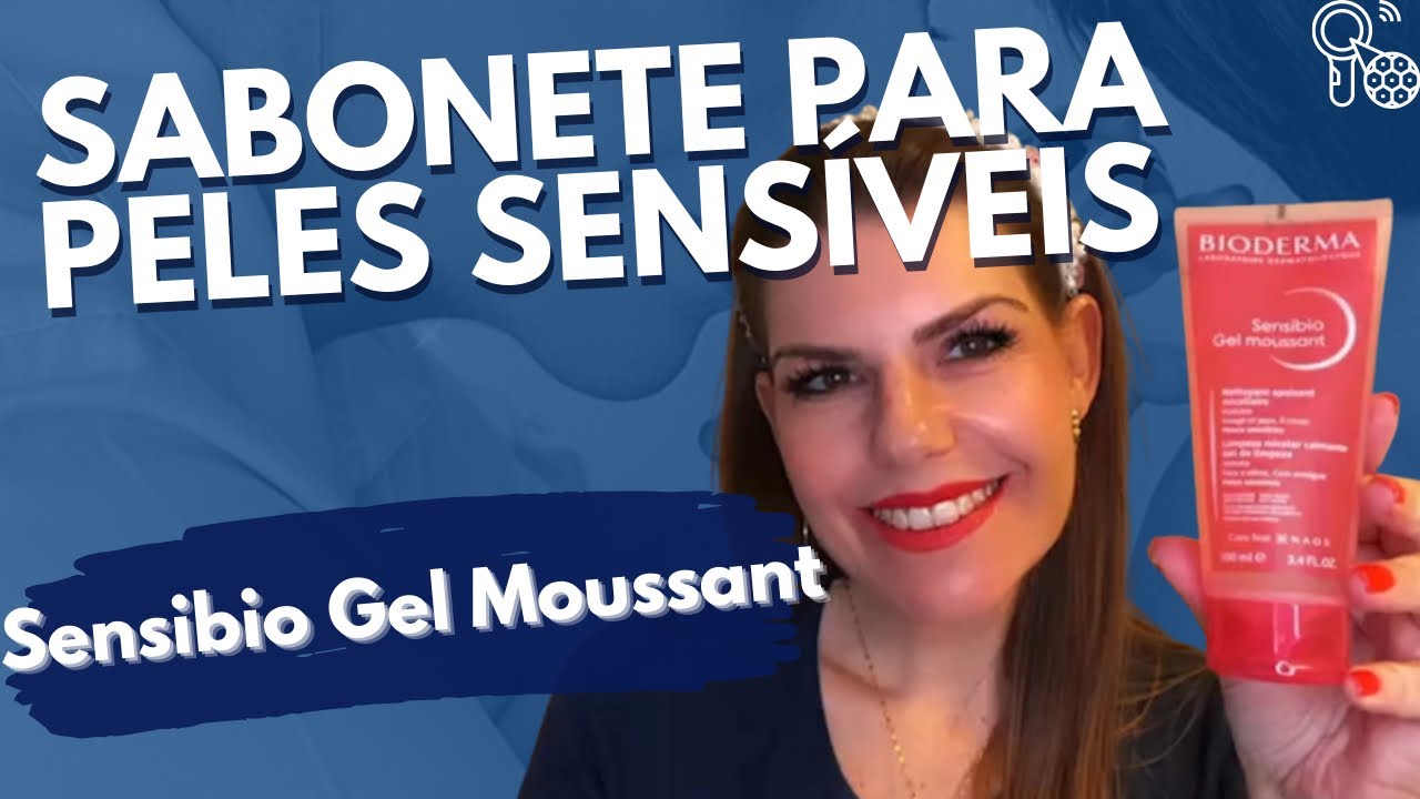 Resenha do sabonete Sensibio Gel Moussant para peles sensíveis da Bioderma