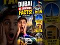 Dubai Ke Ye Facts Aapko Shock Kar Denge 🇦🇪😳#dubai #didyouknow #trending #shorts