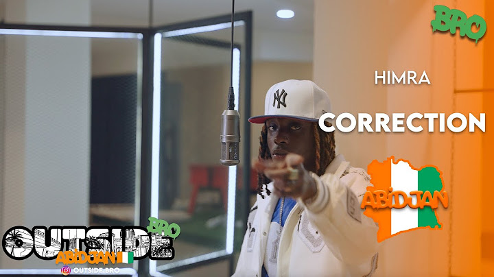 Himra - Correction | Outside Bro [Abidjan]🇨🇮