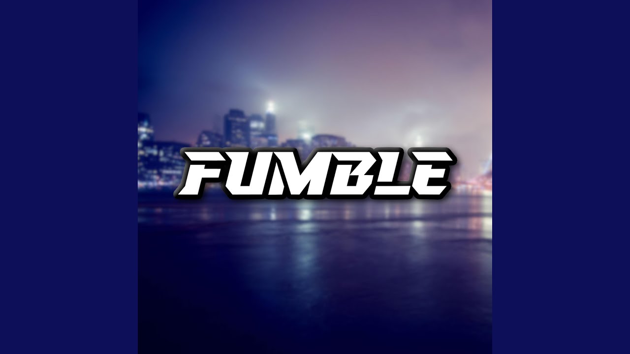 Watch Fumble on YouTube Watch Fumble on YouTube