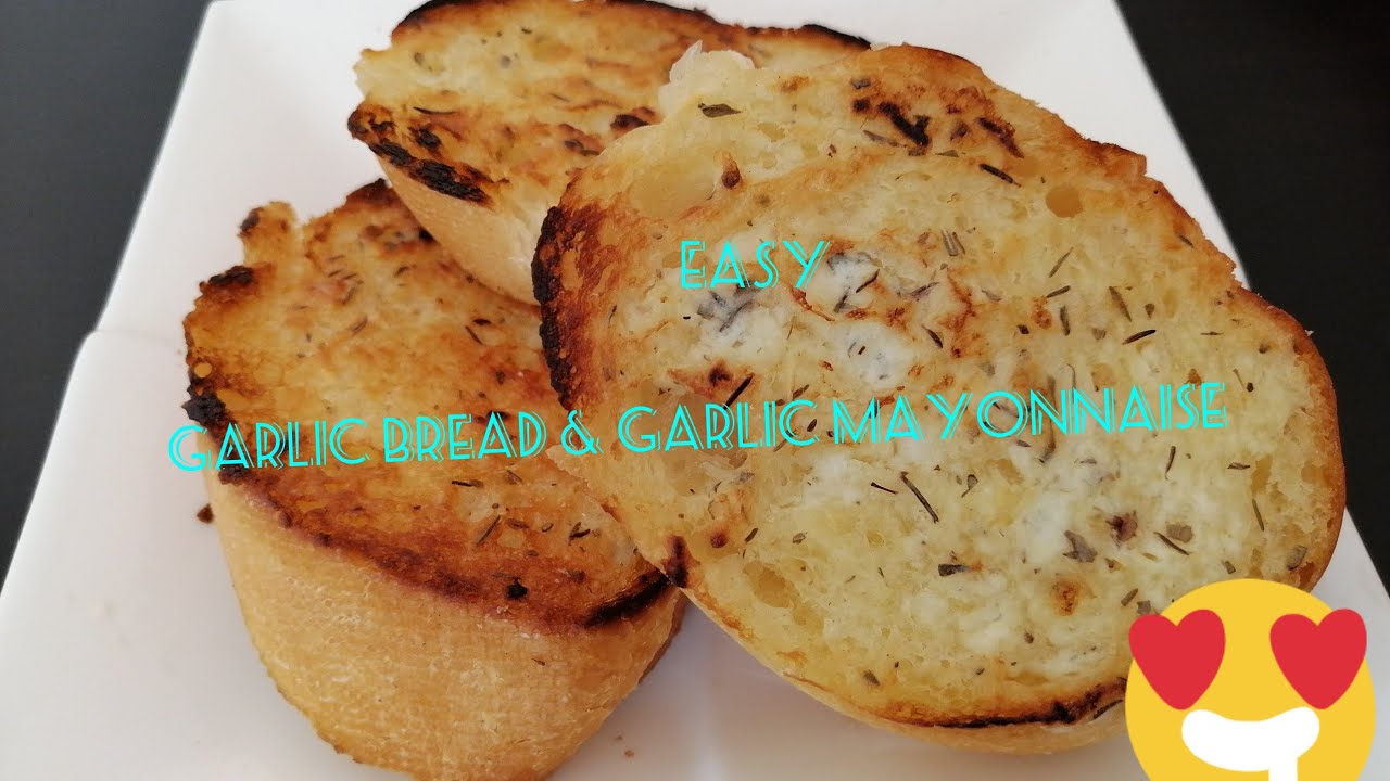 Garlic bread and Garlic mayonnaise /Najmus kitchen. YouTube