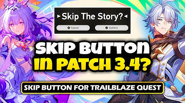 NEW UPDATE! HSR IS GETTING A SKIP BUTTON IN PATCH 3.4? | PHAINON, SABER - Honkai: Star Rail
