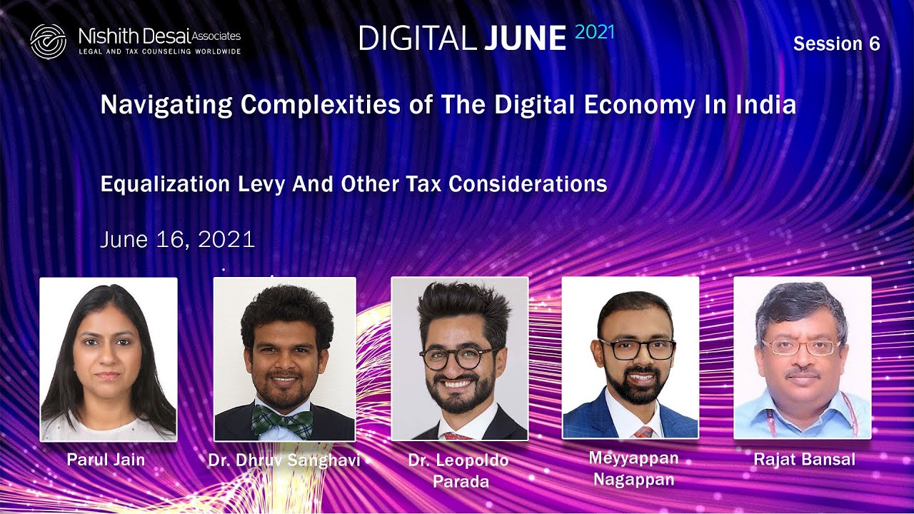 Digital June 2021 (Session VI) – Equalization Levy and Other Tax Considerations