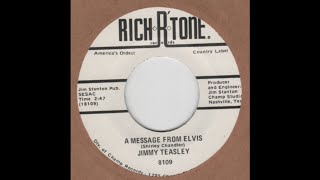 JIMMY TEASLEY-A Message From Elvis RICH-R-TONE 8109
