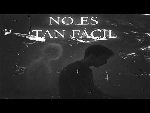 ElDanoMusic - NO ES TAN FACIL (Video Official) | RE4L DRE4MS