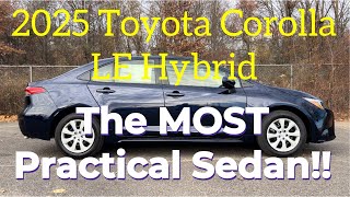 2025 Toyota Corolla LE Hybrid: The Most Practical Sedan!