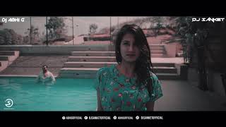 Altaf Raja Mashup | Remix | DJ ABHI G - DJ SANKET PATIL