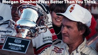 Morgan Shepherd Was Better Than You Think