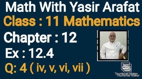 class 11 mathematics| Ex: 12.4 | Q: 4  ( iv, v ,vi ,vii,viii) | Hindi