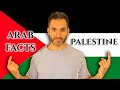 ARAB FACTS - PALESTINE