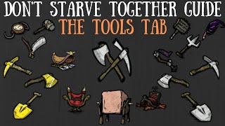 Don't Starve Together Guide: The Tools Tab