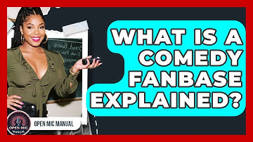 What Is A Comedy Fanbase Explained? - Open Mic Manual