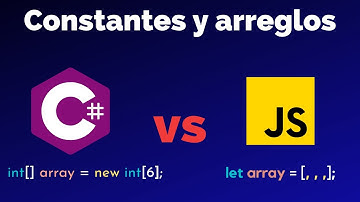 Constantes y Arreglos | C# y Javascript Tutorial.✅